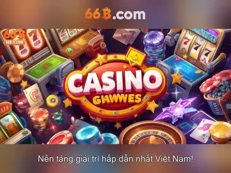 Casino 66B – Trải Nghiệm Cá Cược Đỉnh Cao Với Giao Diện Hiện Đại 2026 - 66B