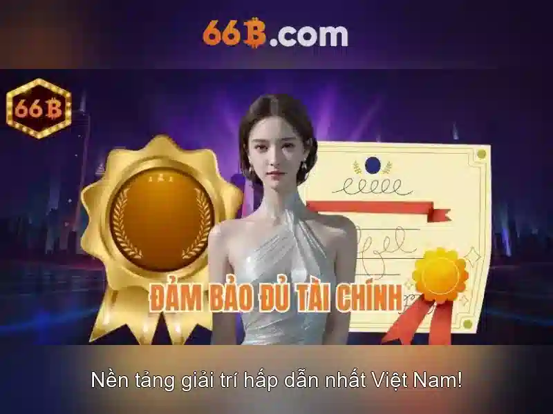  trải nghiệm bắn cá 66B - 66B
